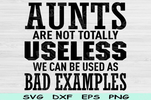 Funny Aunt Svg Files Cricut for Crafts and Graphics