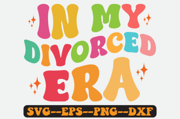 In My Divorced Era Groovy Retro Svg for Crafts and Graphics