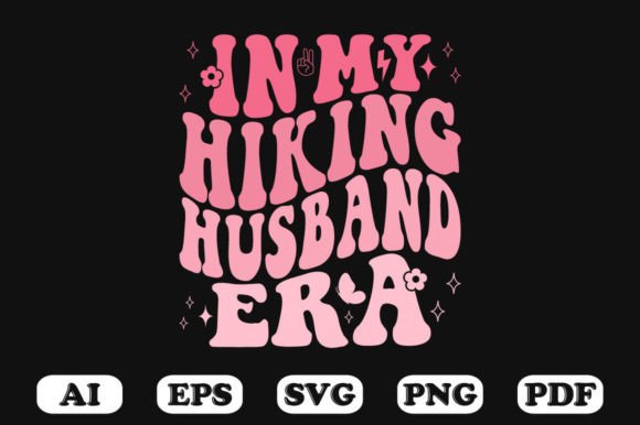 In My Hiking Husband Era Retro Wavy Svg