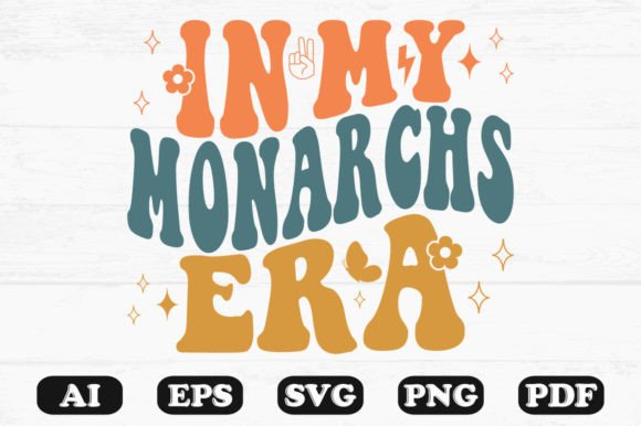 In My Monarchs Era Retro Wavy Svg: Graphics for Crafts