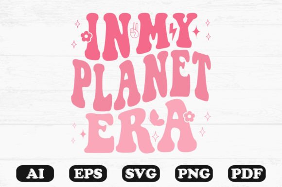 In My Planet Era Retro Wavy Svg for Crafts and Graphics
