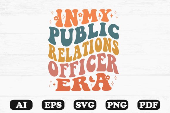In My Public Relations Officer Era Retro Graphics for Crafts