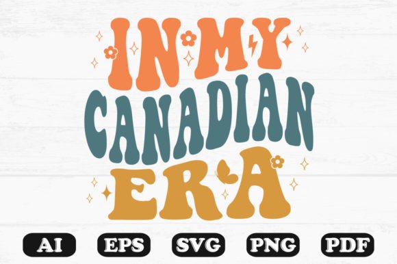 N My Canadian Era Retro Wavy Svg T-shirt: Graphics for Crafts