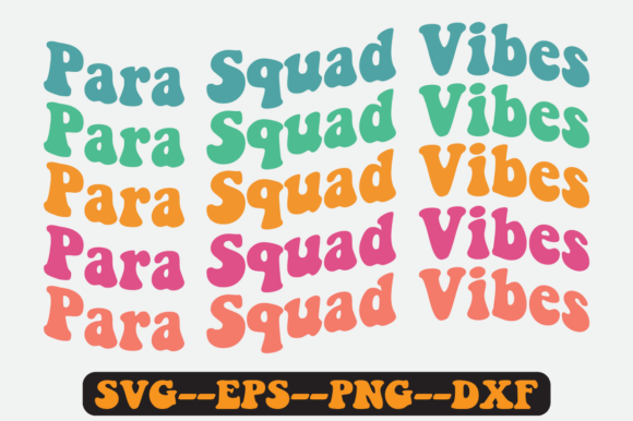 Para Squad Vibes Groovy Retro Svg Design for Crafts and Graphics