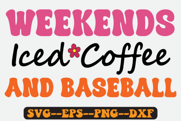 Weekends Iced Coffee and Baseball Svg: A Crafts Graphics Review